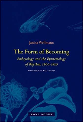 دانلود PDF کتاب The Form of Becoming: Embryology and the Epistemology of Rhythm, 1760–1830 خرید ایبوک جنین شناسی و معرفت شناسی گیگاپیپر